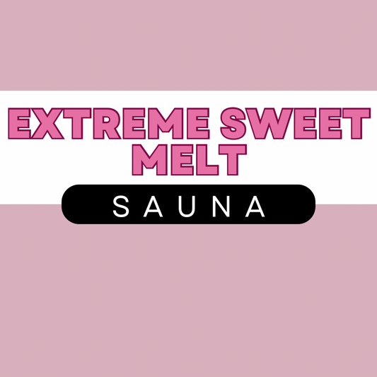 Extreme Sweet Melt